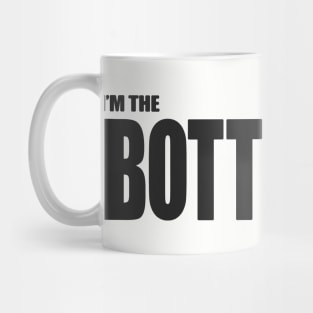 I'm the Bottleneck Mug